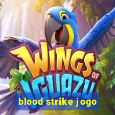 blood strike jogo